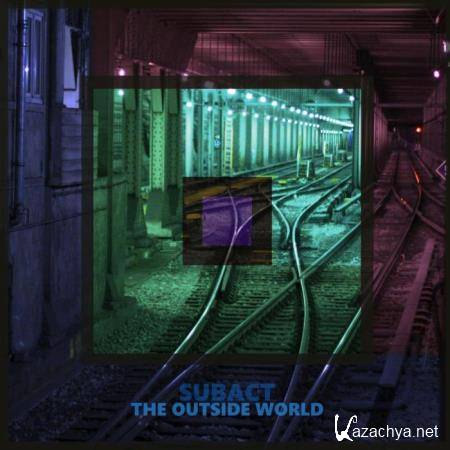 Subact - The Outside World (2018)