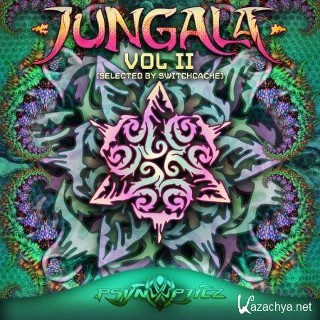 Jungala - Vol II (Selected by SwiTcHcaChe) (2018)