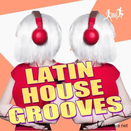 Latin House Grooves (2018)