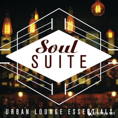 Soul Suite Urban Lounge Essentials (2018)