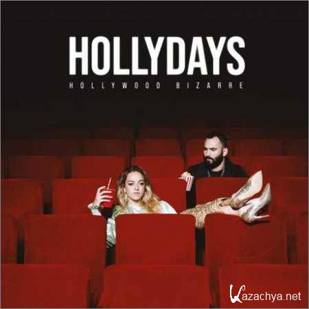 Hollydays - Hollywood Bizarre (2018)