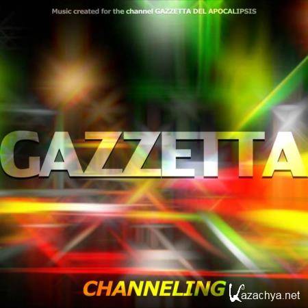 Gazzetta - Channeling (2018)