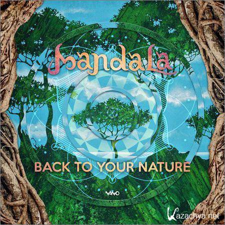 Mandala - Back To Your Nature (2018)