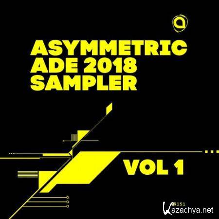 Asymmetric ADE 2018 Sampler Vol 1 (2018)