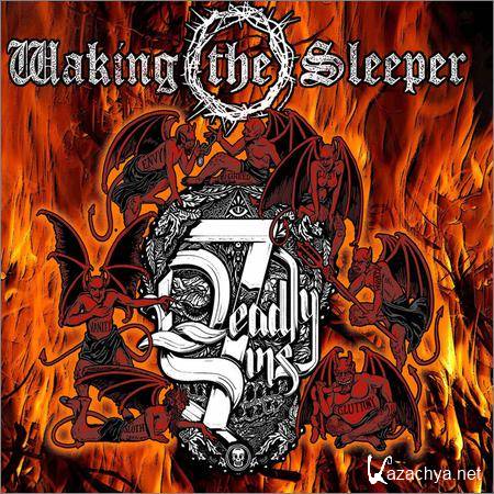 Waking The Sleeper - 7 Deadly Sins (2018)