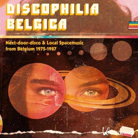 Discophilia Belgica : Next-door-disco & Local Spacem (2018)