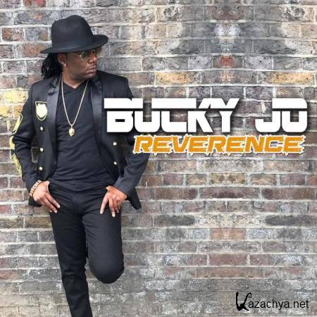 Bucky Jo - Reverence (2018)