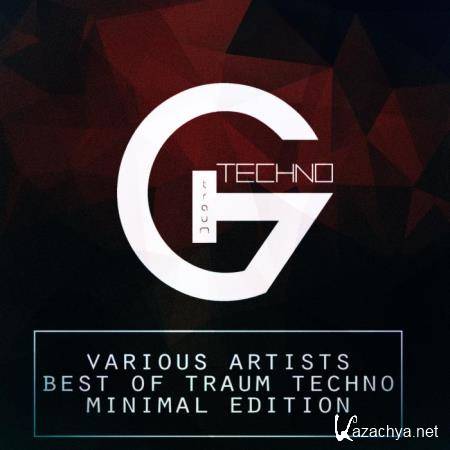 Best of Traum Techno Minimal Edition (2018)