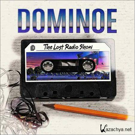 Dominoe - The Lost Radio Show (2018)