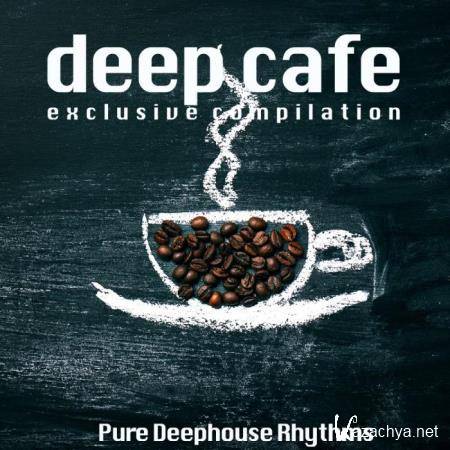 Deep Cafe (Pure Deephouse Rhythms) (2018)