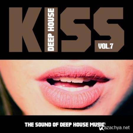 Kiss Deep House, Vol. 7 (The Sound of Deep House Music) (2018)