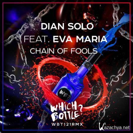 Dian Solo ft. Eva Maria - Chain Of Fools (2018)