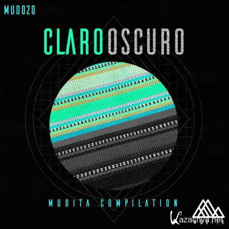 Claro Oscuro Mudita Compilation (2018)