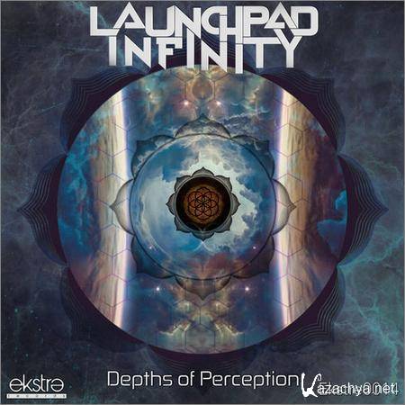 Launchpad Infinity - Depths of Perception (2018)