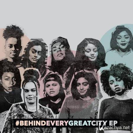 BEHIND EVERY GREAT CITY - Parlophone UK (2018)