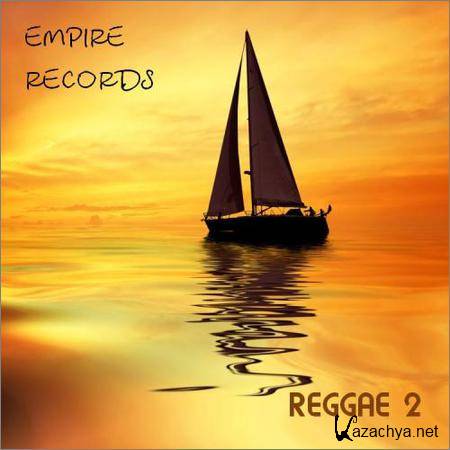 VA - Empire Records - Reggae 2 (2018)