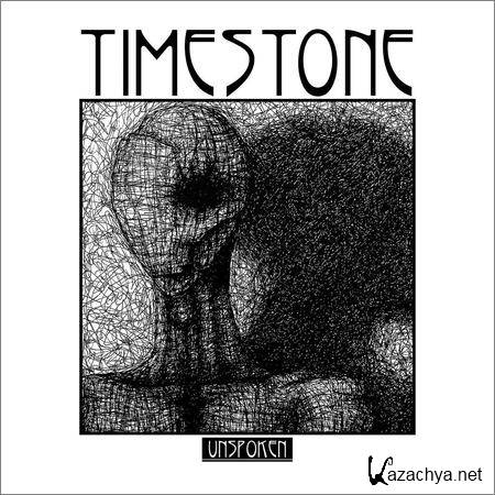 Timestone - Unspoken (2018)