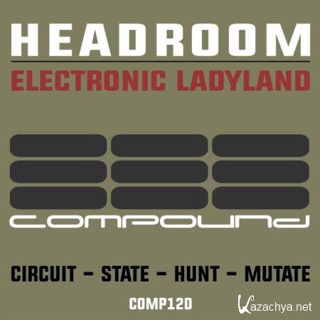 Headroom - Electronic Ladyland (2018)