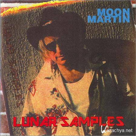 Moon Martin - Lunar Samples (1995)