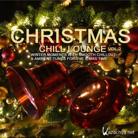 Christmas Chill Lounge Vol 2 (2018)