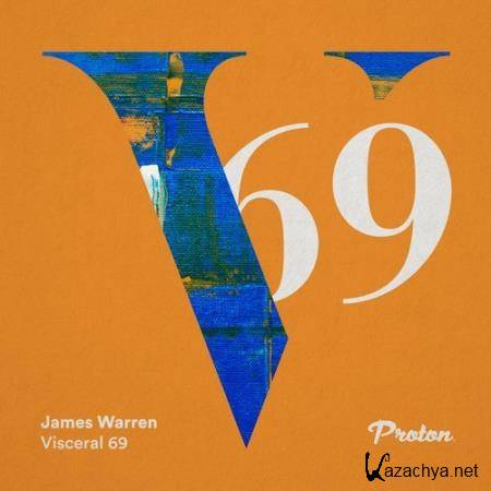 Visceral 069 (Mixed by James Warren) (2018) FLAC