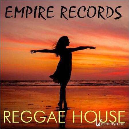 VA - Empire Records - Reggae House (2018)