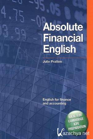 Julie Pratten - Absolute Financial English Book: English for Finance and Accounting