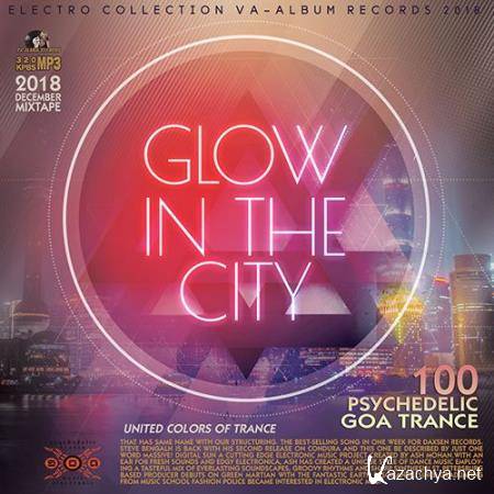 Glow In The Sity: Psychedelic Trance (2018)