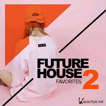 Future House Favorites 2 (2018)
