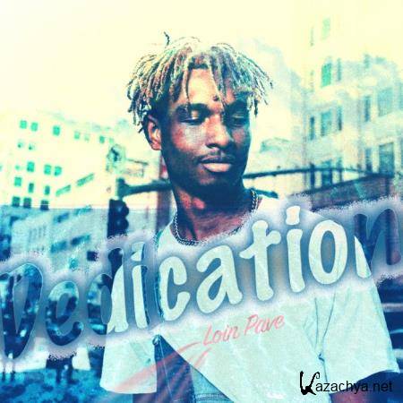 Loin Pave - Dedication (2018)