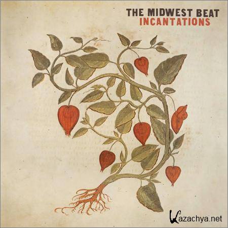 The Midwest Beat - Incantations (2018)
