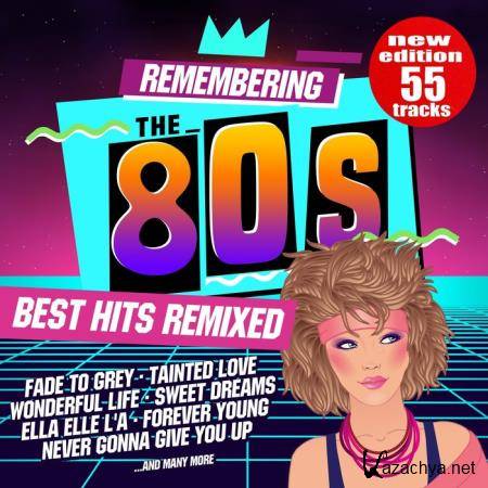 Remembering the 80s: Best Hits Remixed (2018)