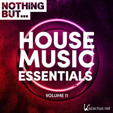 Nothing But... House Music Essentials, Vol. 11 (2018)