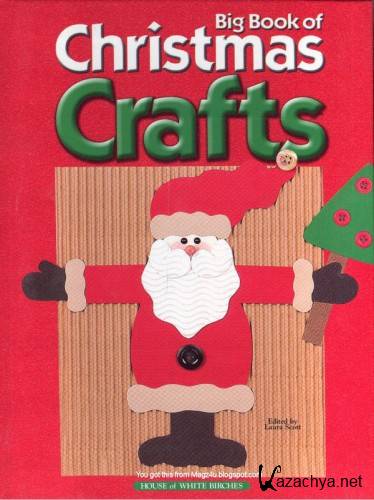 Scott Laura - Big Book of Christmas Crafts.    