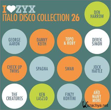 VA - I Love ZYX Italo Disco Collection Vol.26 (2018)