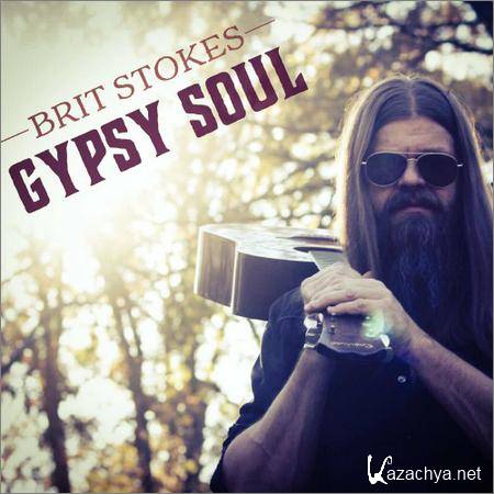 Brit Stokes - Gypsy Soul (2018)