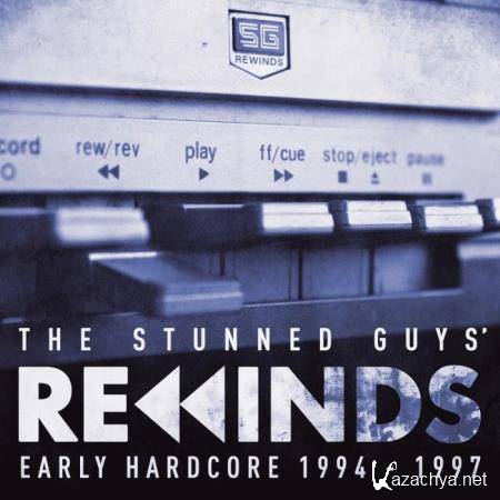 The Stunned Guys Rewinds Early Hardcore 1994-1997 (2018)