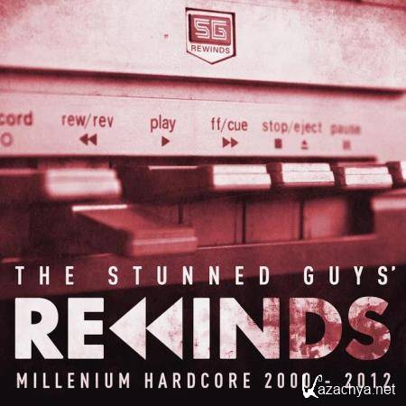 The Stunned Guys Rewinds Millenium Hardcore 2000-2012 (2018)