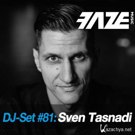 Faze DJ Set #81: Sven Tasnadi (2018) FLAC
