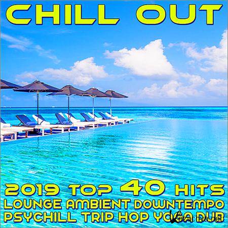 VA - Chill Out 2019 Best of Top 40 Hits (2018)