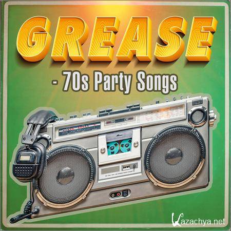 VA - Grease - 70s Party Songs (2018)