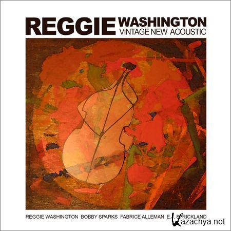 Reggie Washington - Vintage New Acoustic (2018)