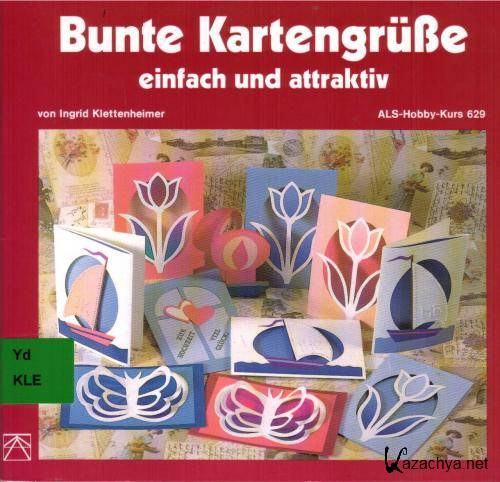 Klettenheimer Ingrid - Bunte Kartengrube einfach und attraktiv. Открытки