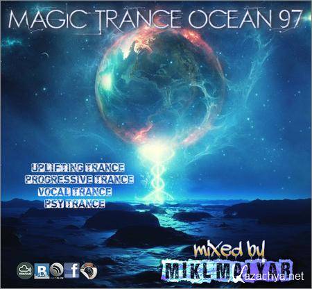 VA - MIKL MALYAR - MAGIC TRANCE OCEAN mix 97 (2018)