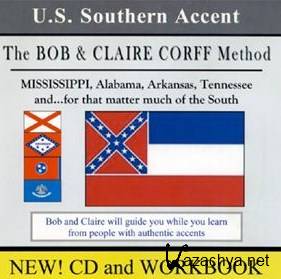 The Bob & Claire Corff Method - Southern Accent Audio Course 