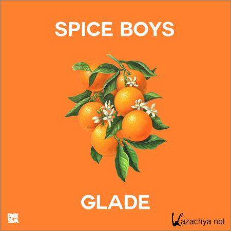 Spice Boys - Glade (2018)