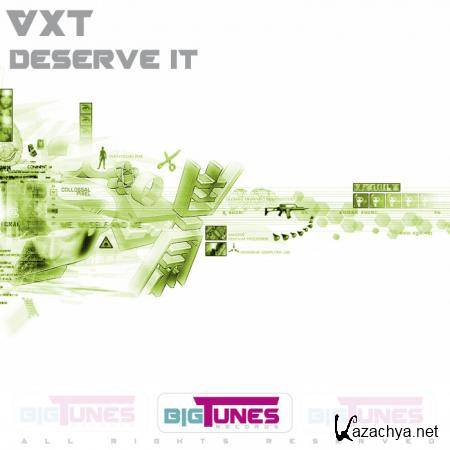 VxT - Deserve It (2018)