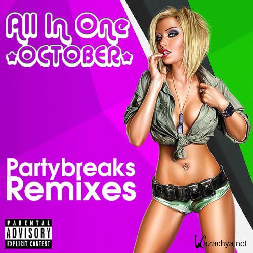 Partybreaks and Remixes - All In One October 003 (2018)