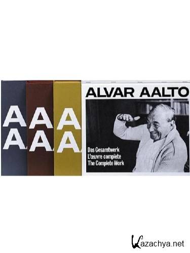 Alvar Aalto - Das Gesamtwerk. L'oeuvre complete. The Complete Work.  