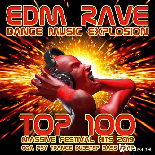 EDM Rave Dance Music Explosion Top 100 Massive Festival Hits (2019)